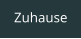 Zuhause