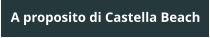 A proposito di Castella Beach