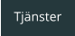 Tjänster