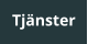Tjänster